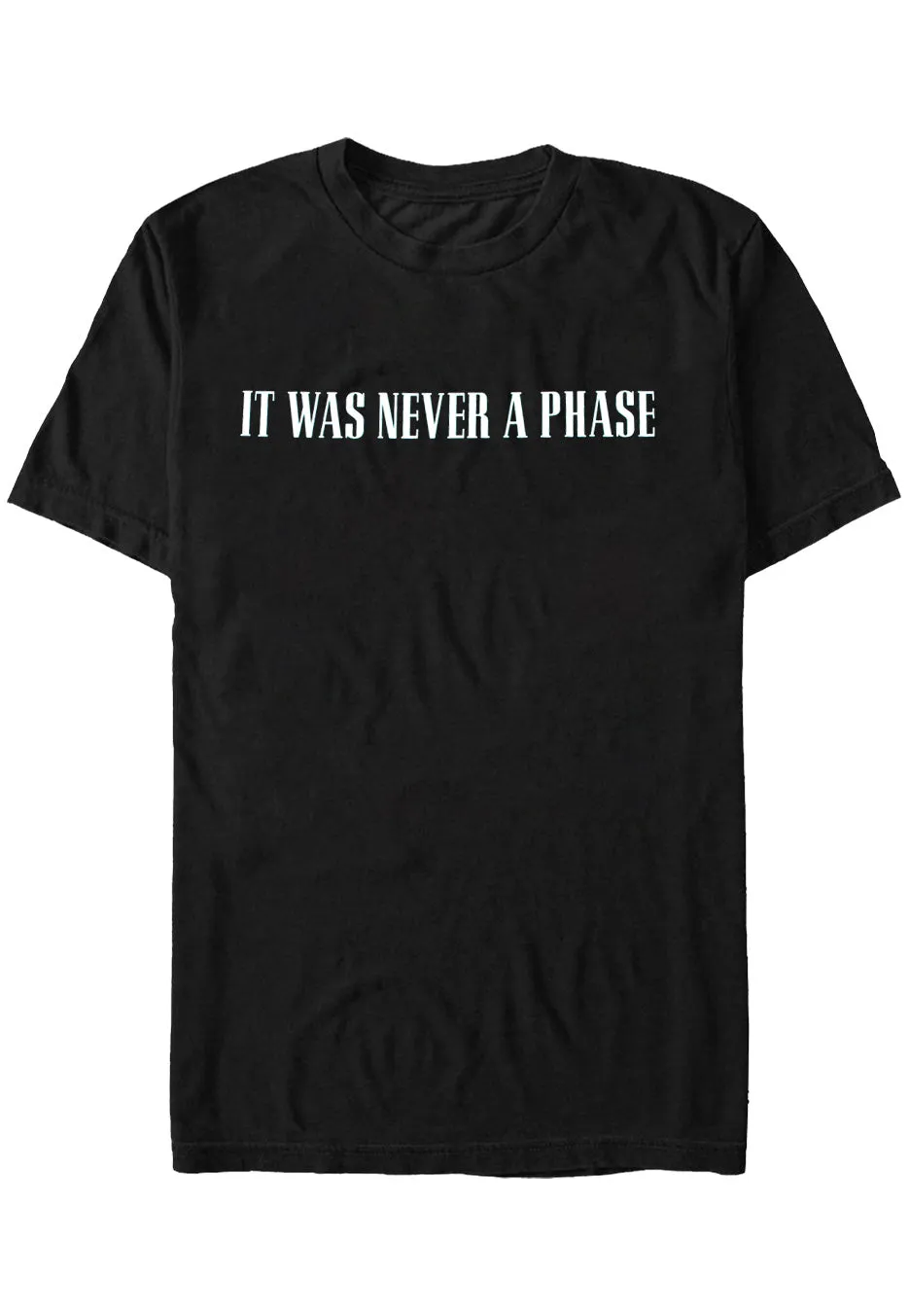 Fuchsteufelswild - Never A Phase - T-Shirt